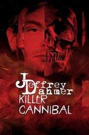 Jeffrey Dahmer: Assassino Canibal