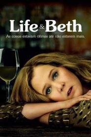 Life & Beth